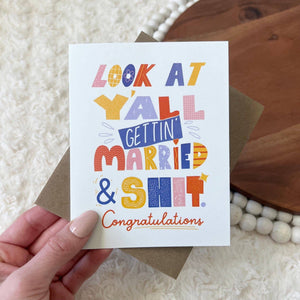 "Look At Y'all Getting Married" Wedding Card