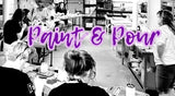 Paint & Pour Event